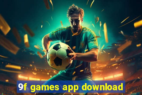 9f games app download